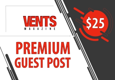 Write/Publish Guest Post On VentsMagazine. com