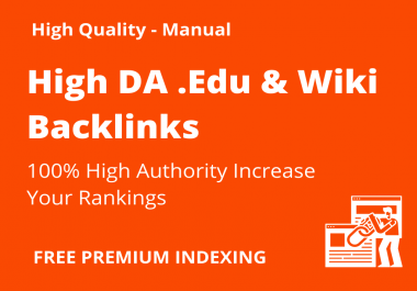 Build 200+. Edu &. Wiki High DA Backlinks To Boost Your Google Rankings
