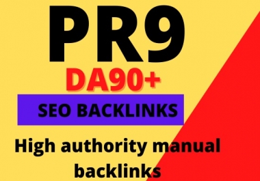 Create 80 pr10 DA 90 seo authority dofollow backlinks