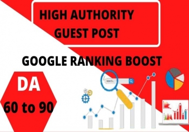 Write and increase your website domain authority DA 60+ granted 15 guest post from 15 real websites