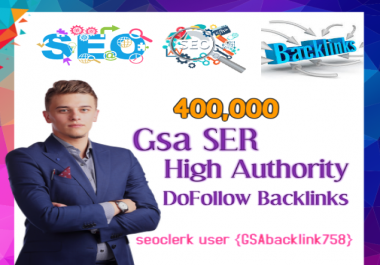 Top Most powerful 400,000 Gsa Ser backlinks, high qu...