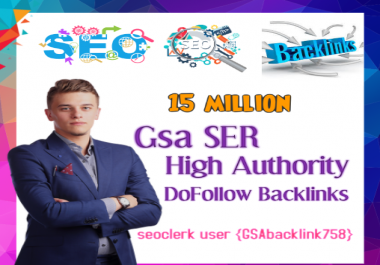 Top Most powerful 15 million Gsa Ser backlinks,  high quality SEO links