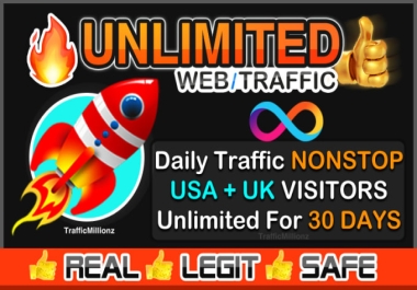I Will Bring Unlimited Traffic To Your Site For 30 Days