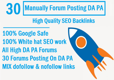 Do Manually 30 Forum Posting High Quality SEO Backlinks On High DA PA