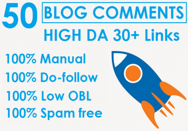 I will Do 50 Dofollow High Quality Blog Comments High DA 30+ Backlinks