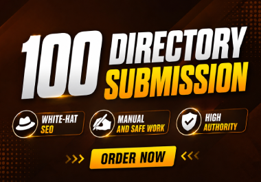 I will do 100 high authority manual directory submission SEO backlinks