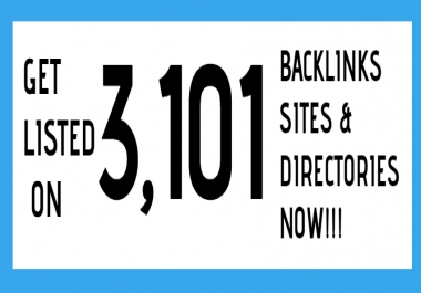 Get Listed on 3,101 Backlinks Sites & Directories Now
