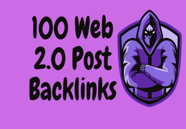 I will make 100 powerful super web 2.0 blogs post SEO backlinks