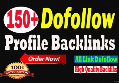 manually Create 150+ High DA90 best Quality Dofollow Profile Backlinks