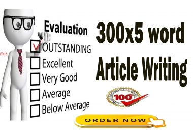 do best writing 300x5 word article writing or content writing for any topic