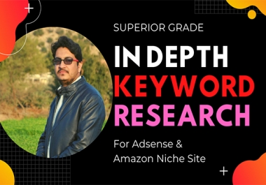 I will do In-Depth SEO Keyword Research for AdSense & Amazon Site.