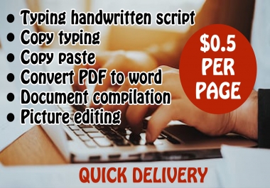 Fast and accurate typing service,  create editable PDF,  convert PDF or picture text to word