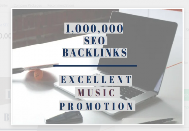 I will make 1,000,000 SEO backlinks for music promotion