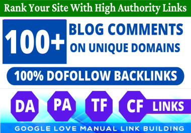 Build 100+ Dofollow Blog Comments Backlinks High DA PA Website Ranking & Link Building Service