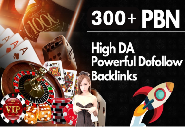 300+ High Quality Casino Poker judi Gambling Parmanent & Powerful Dofollow PBN Backlinks High DA/PA