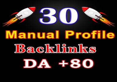 Manual work, Permanent 30 Dofollow Profile Backlinks from high DA 80+ Websites to improve your seo
