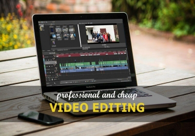 PROFESSIONAL AND CHEAP VIDEO EDITING
