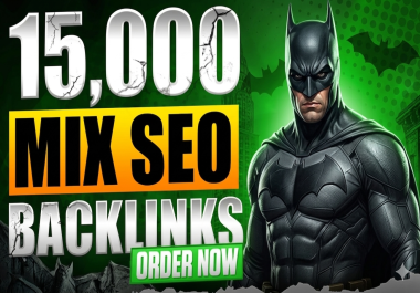 15,000 Dofollow Backlinks DA 50+ Bonus for Enhanced Google Rankings BUY 2 GET 2 FREE
