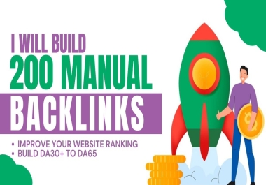 Build 200 Manual Backlinks With DA50+ To DA70 to Improve your Ranking