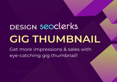 Make Eye-Catching service Thumbnail For More Impressions and Sales