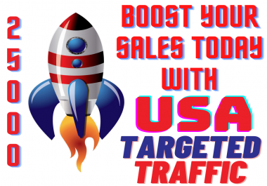 Boost Your Sales Today with USA Targeted 25,000 Website Visitors