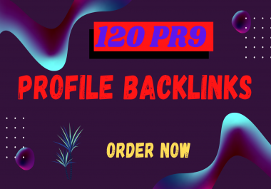 I will Create 120 Pr9 Dofollow profile Backlinks For Best google Rank Your Website