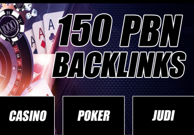 150 DA50+ Casino Poker Judi PBNs Backlinks