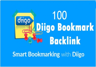 Skyrocket 100 Diigo Bookmark backlink DA30+ Best Result rank your website on google.