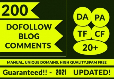 Make 200 high quality niche relevant blog comments backlinks for your website