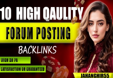 I will provide 10 forum posting backlinks high quality