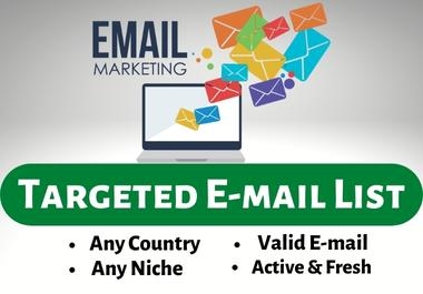 I will collect 200 niche targeted active and valid email list for email marketing
