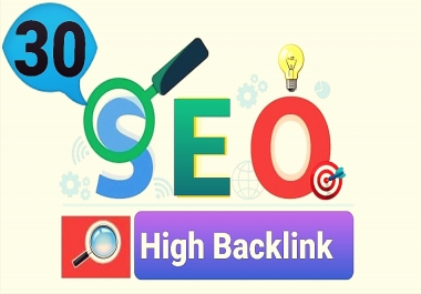 Gain 30 High SEO Backlink with promotion