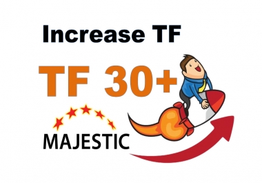 I will increase MAJESTIC Trust Flow 30 With High Quality SEO white hat backlinks