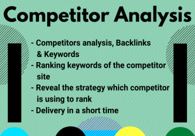 I will reveal your competitor analysis and backlink sources