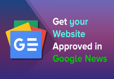 I will get your website approved on google news