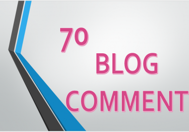 Provide High Quality 70 Dofollow Blog Comment Backlink