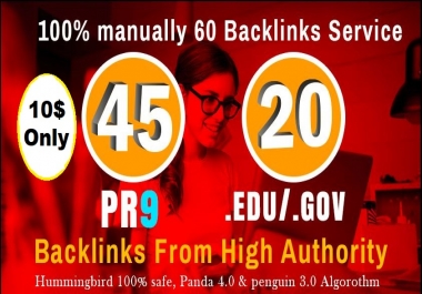 I will do manually do 40 PR9 + 20 EDU/GOV Safe SEO High Pr Backlinks 2020 Best Results for 100