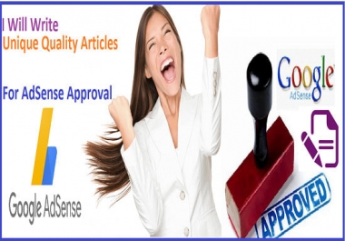 I will write 15 unique articles for google adsense approval