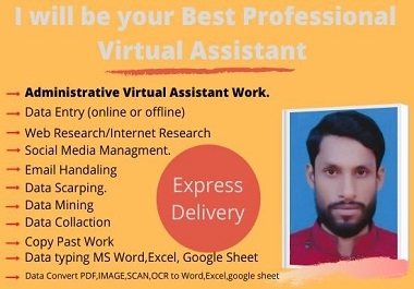 I will be your best personal or virtual assistant