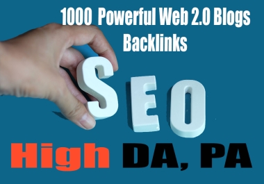 I will do Create Manually 1000+ Web 2.0 Blogs backlinks With DA 40+ PA 35+ Powerful SEO backlinks