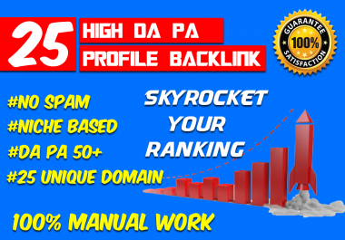 I will provide 25 high DA PA DoFollow Profile Backlink for High Ranking