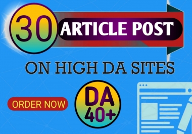 I will create manually 30 High-quality Article Submissions for your website and build a natural link