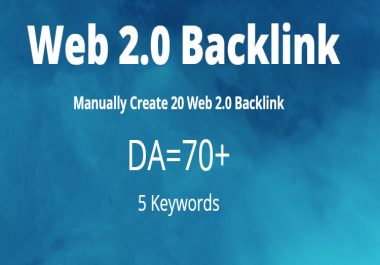 I will provide 20 HQ Handmade Web 2.0 backlinks with DA70+ to boost your website SEO