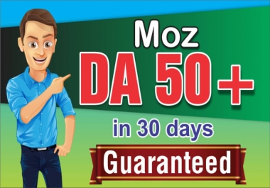 Increase moz domain authority DA 50 plus Quickly