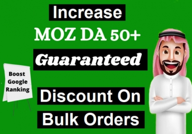 I will increase moz domain authority increase moz da 50 plus with strong backlinks