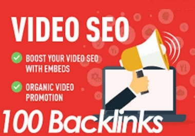 Do 100 high quality backlinks for youtube video SEO service