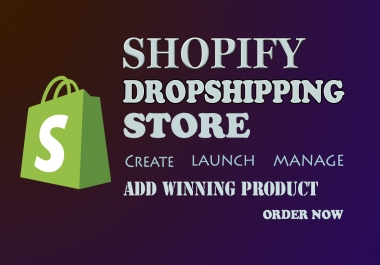 I will create shopify store,  shopify website,  dropshipping store