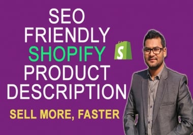 I will write 50 shopify product description,  title and tags and also Basic SEO of products
