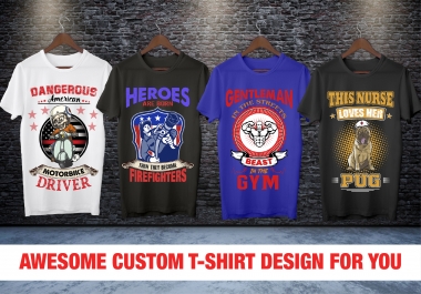 I will design custom t shirt design