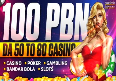 Rank your website 100 PBN DA 50 to 80 Online Poker Esports Betting slot Gambling Websites